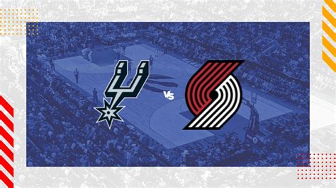 spurs vs portland prediction|Portland Trail Blazers vs. San Antonio Spurs Prediction, Odds, .